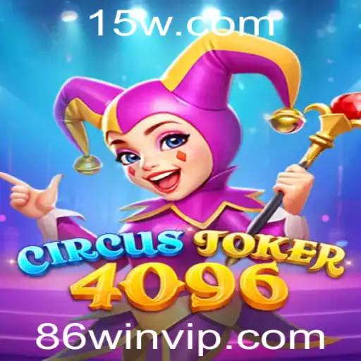 86win - CircusJoker4096: Uma Jornada pelo Mundo dos Jogos Modernos